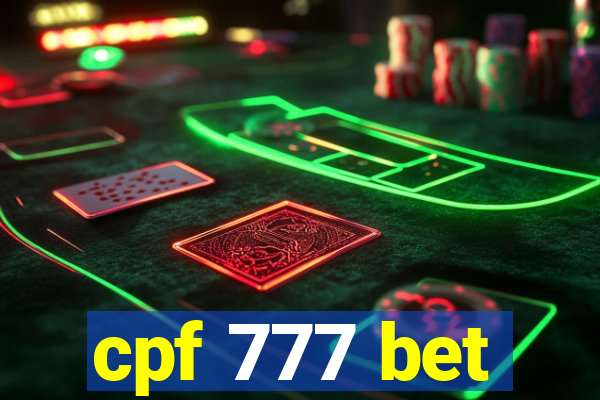 cpf 777 bet